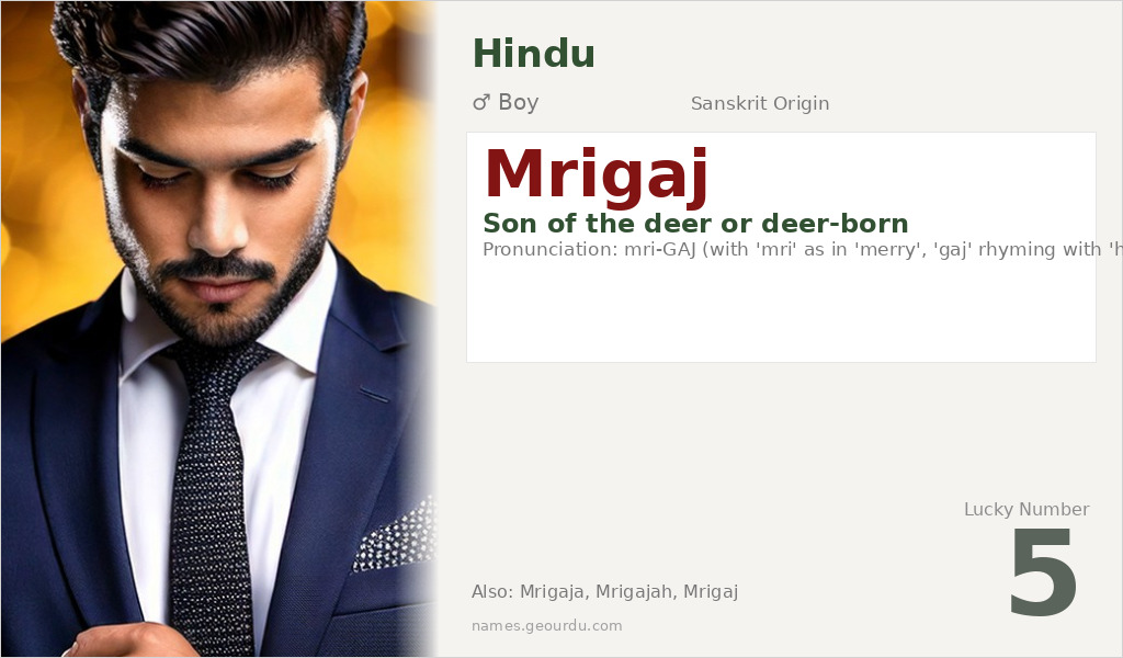 Mrigaj Name Meaning and Details