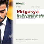 Mrigasya Name Meaning and Details