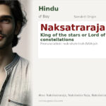 Naksatraraja Name Meaning and Details