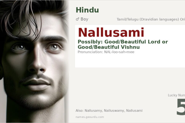 Nallusami Name Meaning — Tamil/Telugu Origin, Boy Name & Details (2025)