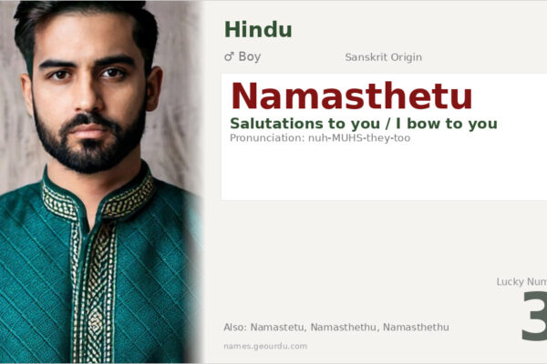 Namasthetu Meaning — Sanskrit Origin, Boy Name & Details (2025)