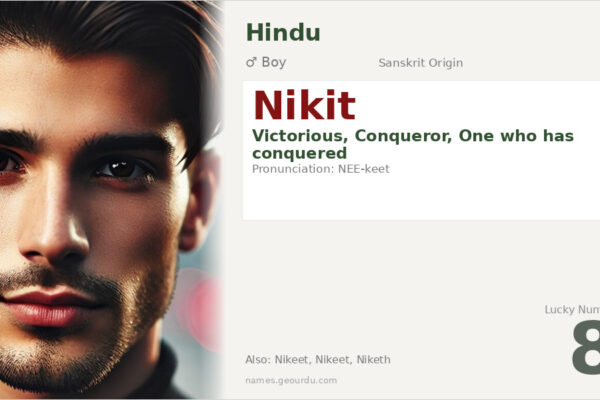 Nikit Name Meaning — Sanskrit Origin, Boy Name & Details (2025)