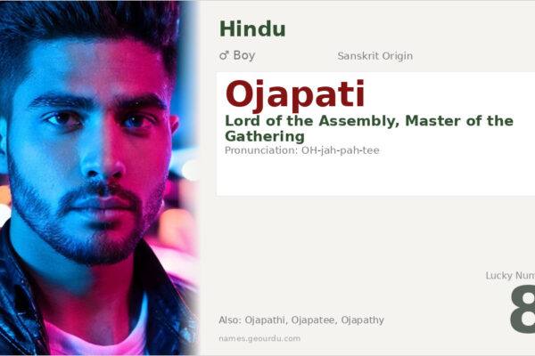 Ojapati Name Meaning — Sanskrit Origin, Boy Name & Details (2025)