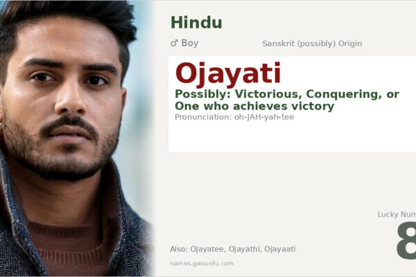 Ojayati Name Meaning — Origin, Gender & Details (2025)
