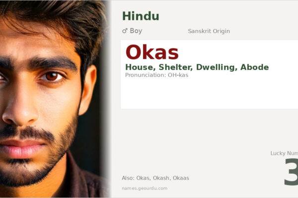 Okas Name Meaning — Sanskrit Origin, Boy Name & Details (2025)