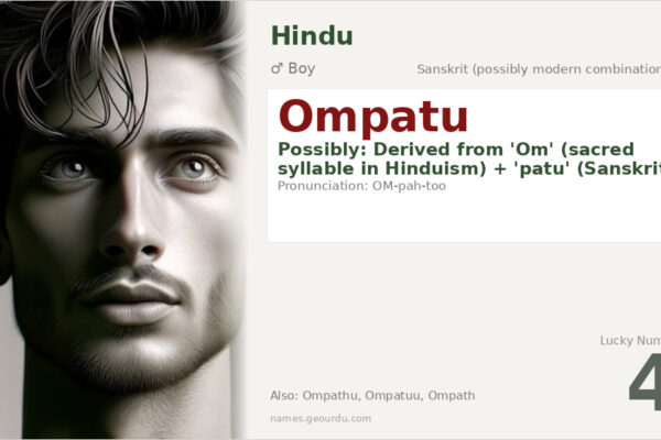 Ompatu Name Meaning — Hindu Boy Name Origin & Details (2025)