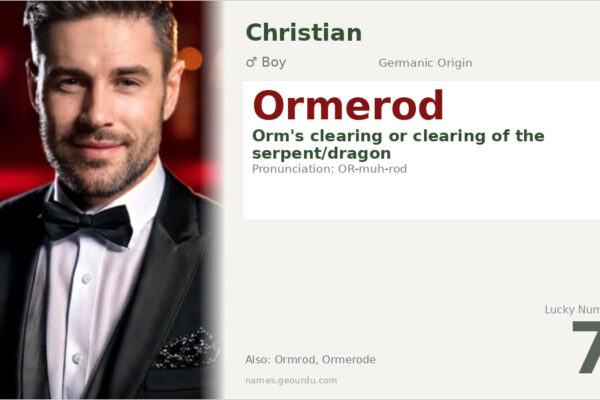 Ormerod Name Meaning — Norse & English Origin, Boy Name Details (2025)