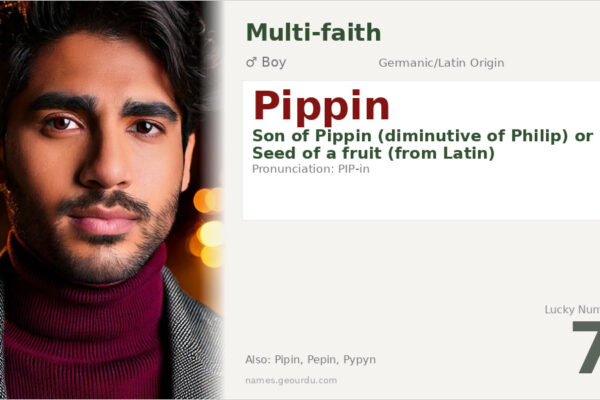 Pippin Name Meaning — Origin, History & Personality (2025)