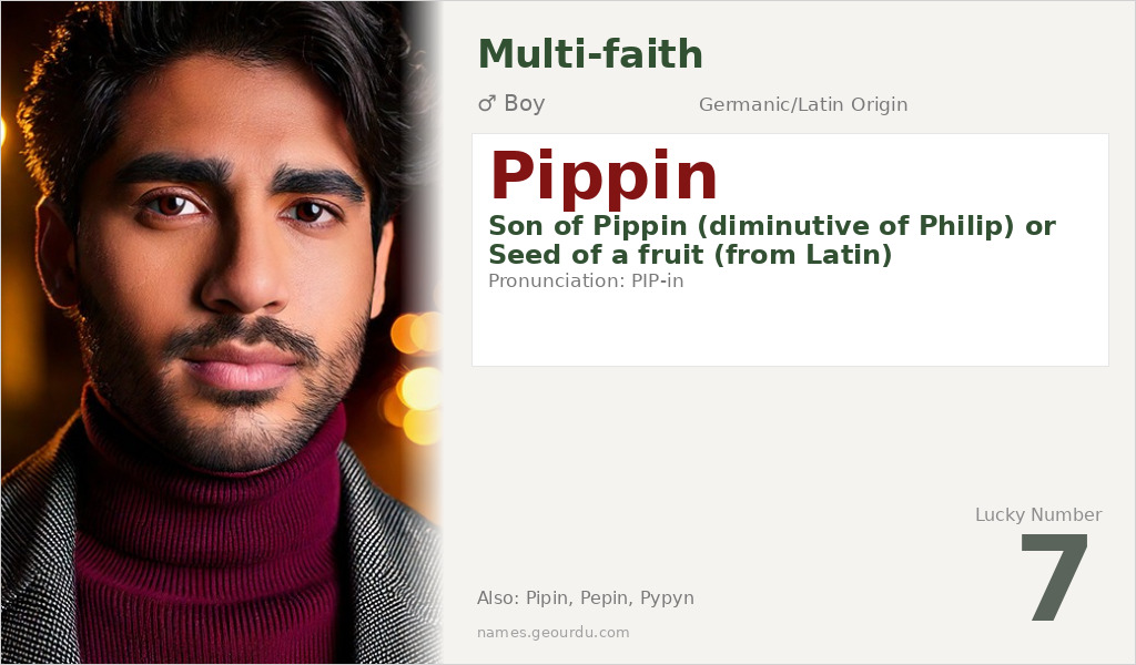 Pippin Name Meaning and Details