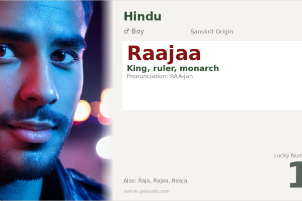 Raajaa Name Meaning — Sanskrit Origin, Boy Name & Cultural Significance (2025)