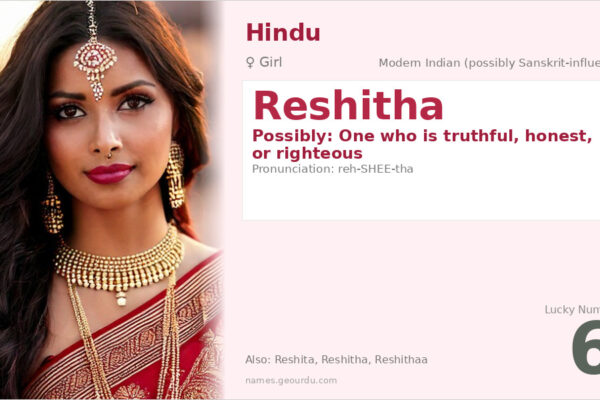 Reshitha Name Meaning — Origin, Gender & Details (2025)