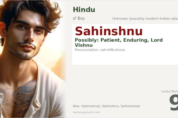 Sahinshnu Name Meaning — Origin, Gender & Details (2025)