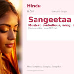 Sangeetaa Name Meaning and Details