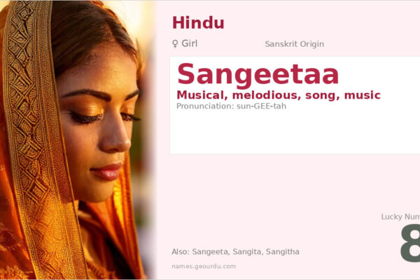 Sangeetaa Name Meaning — Musical Origin, Hindu Girl Name & Details (2025)