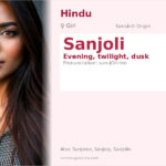 Sanjoli Name Meaning and Details
