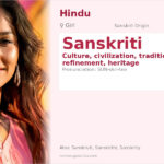 Sanskriti Name Meaning and Details