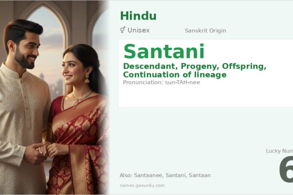 Santani Name Meaning — Sanskrit Origin, Gender & Details (2025)