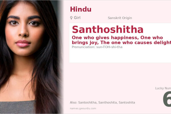Santhoshitha Name Meaning — Sanskrit Origin, Girl Name & Details (2025)