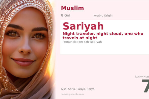 Sariyah Name Meaning — Arabic Origin, Girl Name & Details (2025)