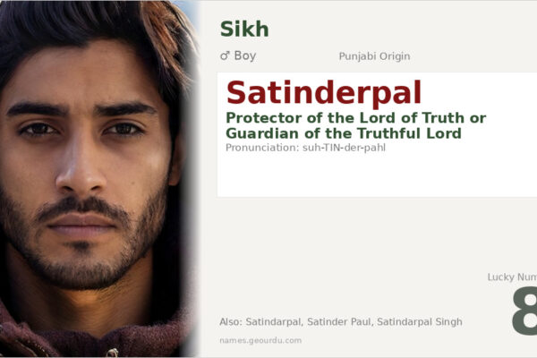 Satinderpal Name Meaning — Punjabi Origin, Boy Name & Sikh Tradition (2025)