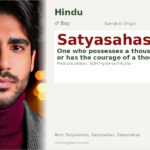 Satyasahas Name Meaning and Details