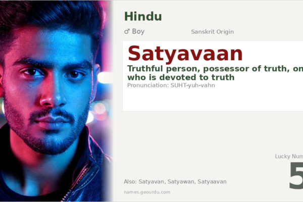 Satyavaan Meaning — Sanskrit Origin, Boy Name & Details (2025)