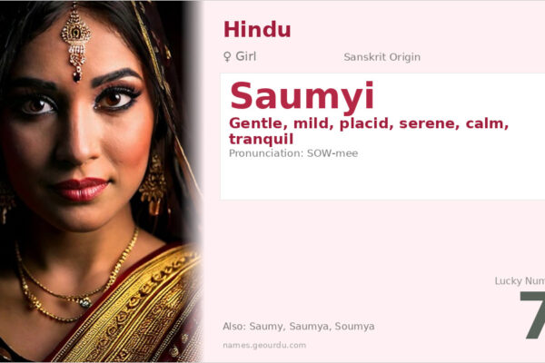 Saumyi Name Meaning — Sanskrit Origin, Girl Name & Details (2025)