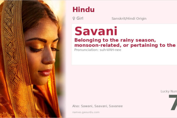 Savani Name Meaning — Sanskrit Origin, Girl Name & Details (2025)