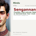 Sengannan Name Meaning and Details