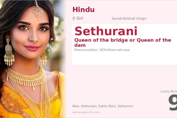 Sethurani Meaning — Sanskrit Origin, Girl Name & Details (2025)