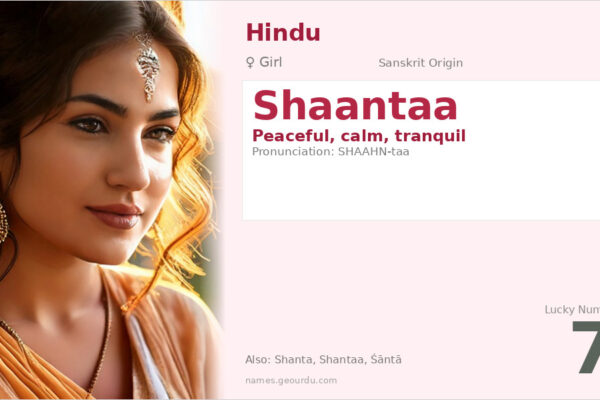 Shaantaa Name Meaning — Sanskrit Origin, Girl Name & Details (2025)