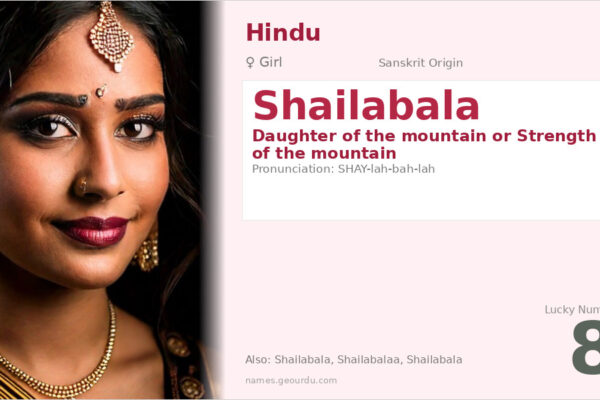Shailabala Meaning — Sanskrit Origin, Girl Name & Details (2025)