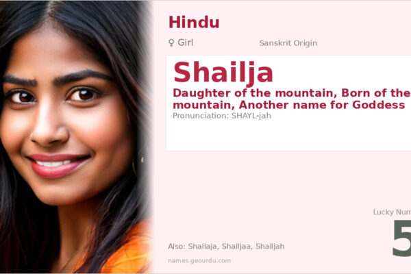 Shailja Name Meaning — Sanskrit Origin, Girl Name & Details (2025)