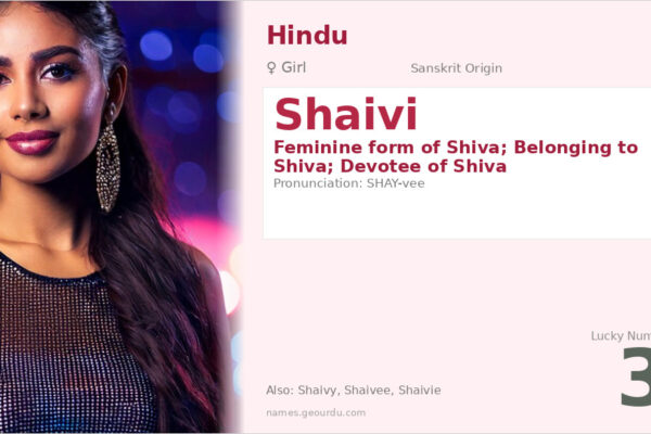 Shaivi Name Meaning — Sanskrit Origin, Hindu Girl Name & Details (2025)