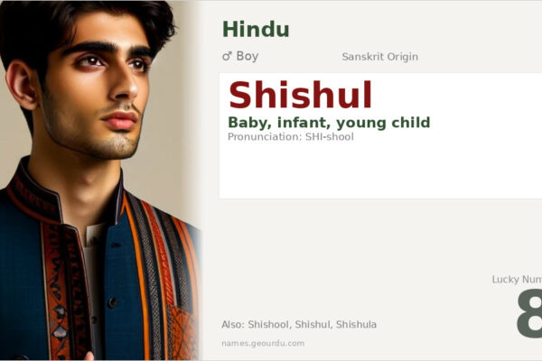 Shishul Name Meaning — Sanskrit Origin, Baby Boy Name & Details (2025)
