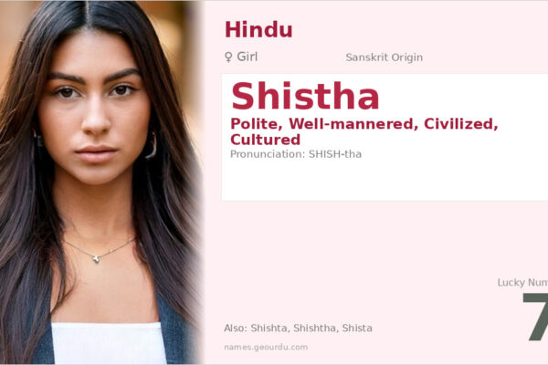 Shistha Name Meaning — Sanskrit Origin, Girl Hindu Name & Details (2025)