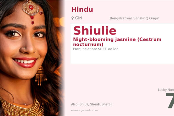Shiulie Name Meaning — Origin, Gender & Details (2025)