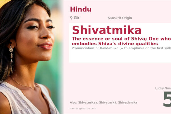 Shivatmika Meaning — Sanskrit Origin, Hindu Girl Name & Details (2025)