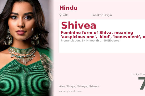 Shivea Name Meaning — Sanskrit Origin, Feminine Form of Shiva (2025)