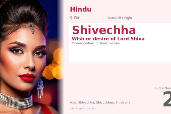 Shivechha Name Meaning — Sanskrit Origin, Girl Hindu Name & Details (2025)