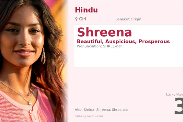 Shreena Name Meaning — Sanskrit Origin, Girl Name & Details (2025)