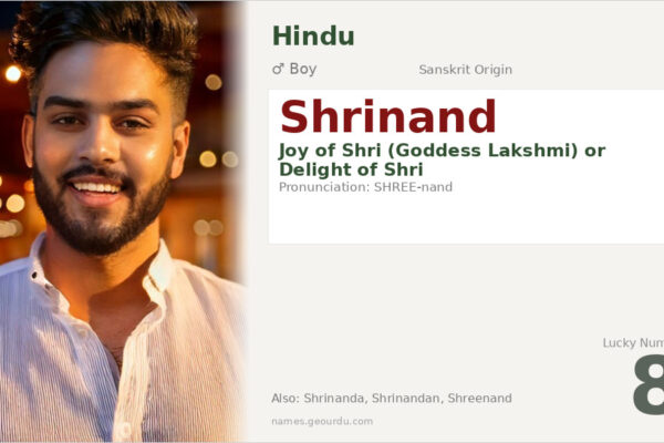 Shrinand Name Meaning — Origin, Gender & Details (2025)