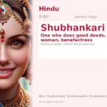 Shubhankari Name Meaning and Details