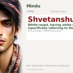 Shvetanshu Name Meaning and Details