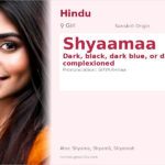 Shyaamaa Name Meaning and Details