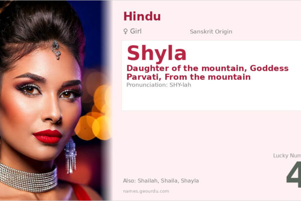 Shyla Name Meaning — Sanskrit Origin, Hindu Goddess & Details (2025)
