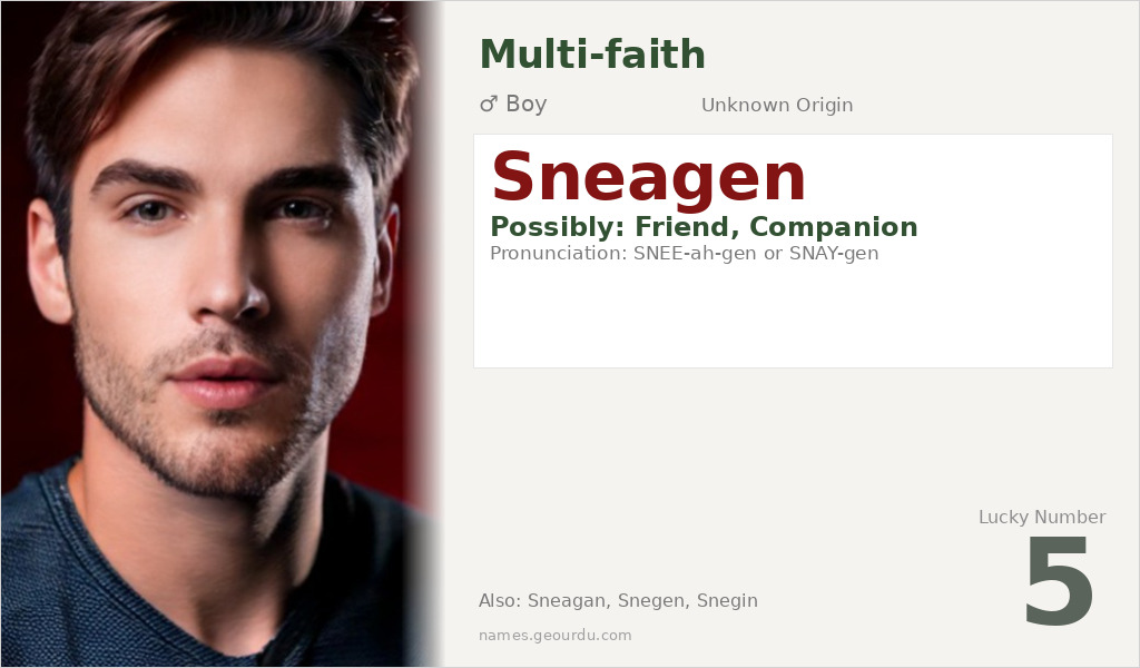 Sneagen Name Meaning and Details