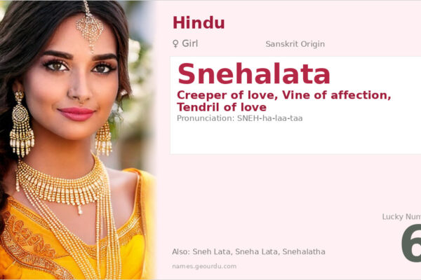 Snehalata Name Meaning — Sanskrit Origin, Girl Name & Details (2025)
