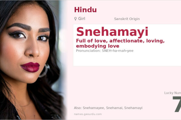 Snehamayi Name Meaning — Sanskrit Origin, Girl Name & Details (2025)