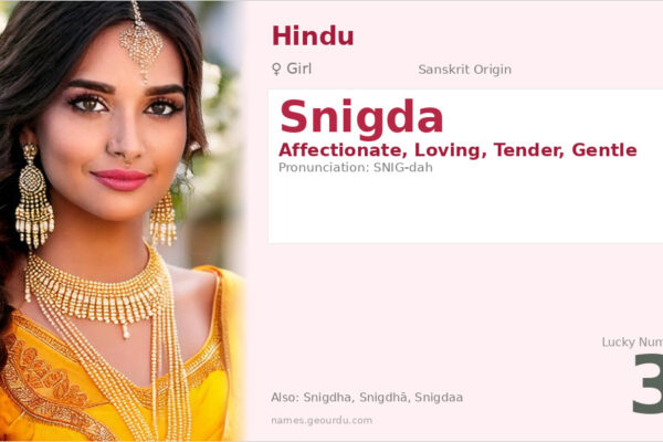 Snigda Name Meaning — Sanskrit Origin, Girl Hindu Name & Details (2025)